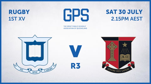 30 July - GPS QLD Rugby - R3 - Brisbane Grammar School v St Joseph's College Gregory Terrace