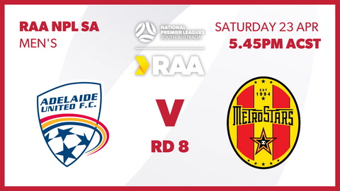 Adelaide United FC - NPL SA v NE Metrostars SC - NPL SA