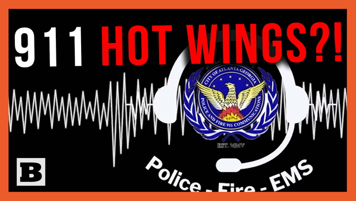 Sounds Like an Emergency to Me! Atlanta Resident Calls 911 to Try to Order Hot Wings