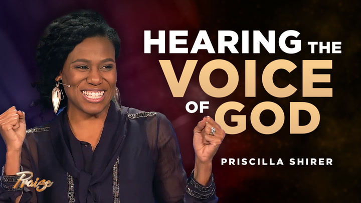 Priscilla Shirer on Hearing the Voice of God