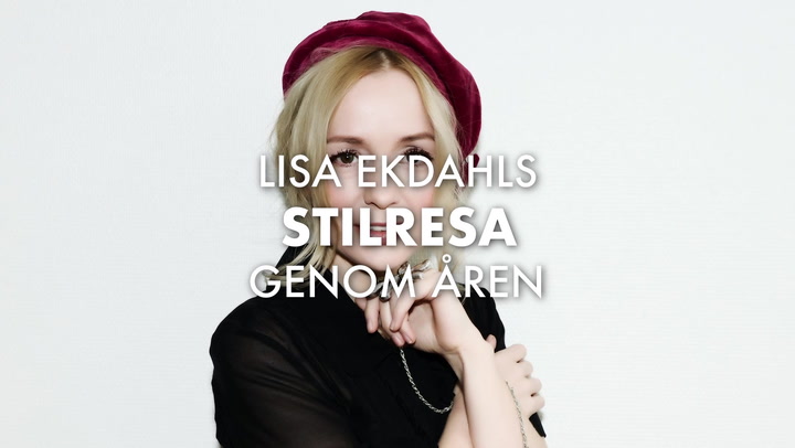 Lisa Ekdahls stilresa genom åren