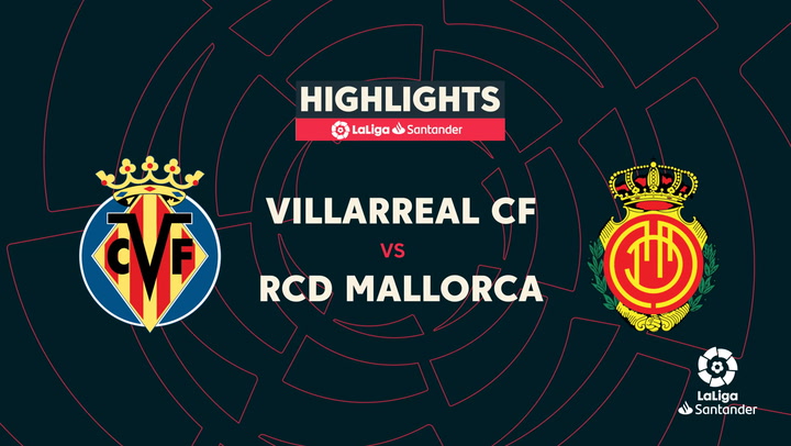 La Liga Santander (J15): Resumen y goles del Villarreal CF 0 - 2 RCD Mallorca