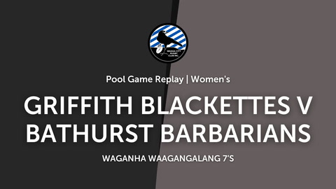 5 February - Griffith Blackettes v Bathurst Barbarians
