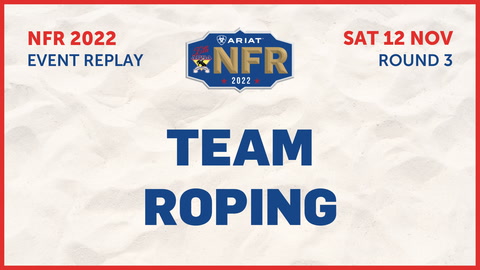 12 November - Nfr - Round 3 - Team Roping