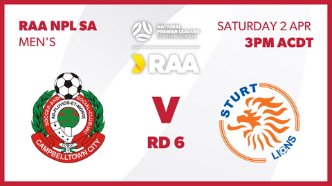 2 April - RAA NPL SA Mens - Round 6 - Campbelltown City v Sturt Lions