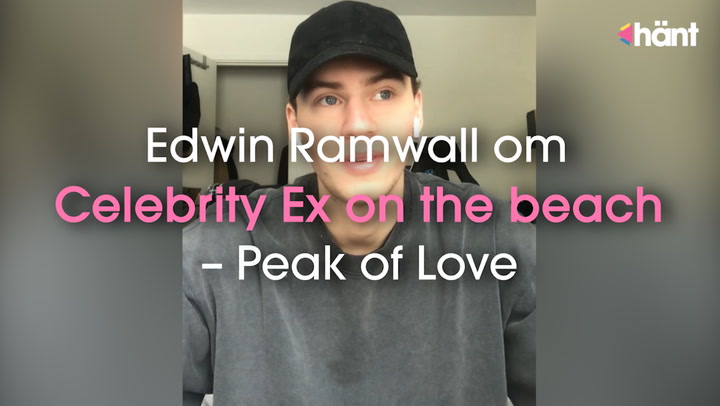 Edwin Ramwall om Celebrity Ex on the beach – Peak of Love