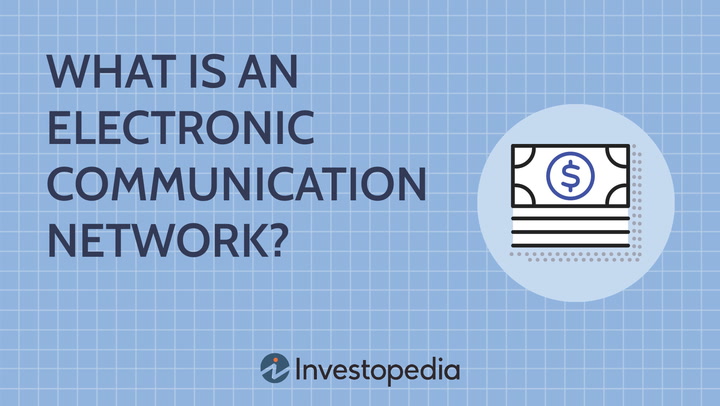 Electronic Communication Network (ECN): Definition and Examples