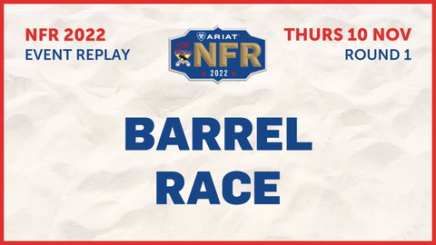 10 November - NFR - Round 1 - Barrel Racing