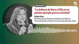 Estela Diaz: "La defensa de Boca a Villa es un pésimo ejemplo para la sociedad"