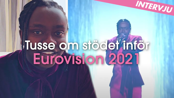 Tusse berättar om stödet inför Eurovision 2021
