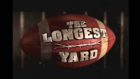 The Longest Yard - Trailer