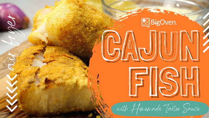Air Fryer Cajun Fish with Homemade Tartar Sauce