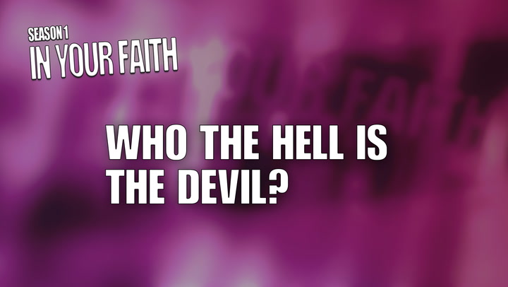 S1 E10 | Who the Hell Is the Devil?