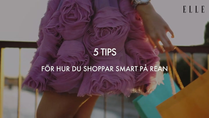 5 tips för hur du shoppar smart på rean