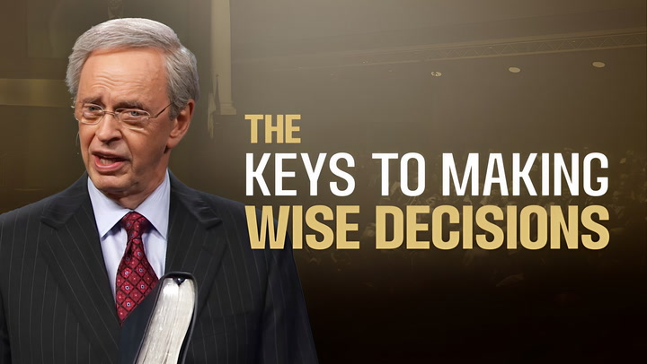 The Keys To Making Wise Decisions