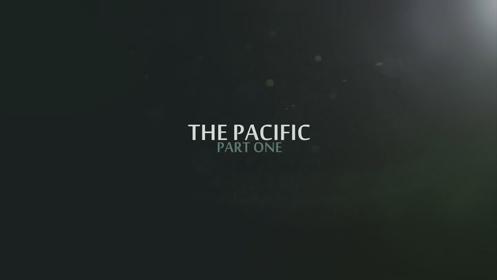 The Pacific Part 1
