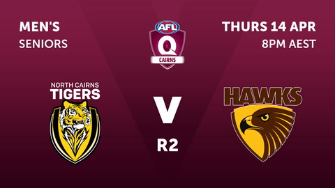 North Cairns Tigers - AFL Carins v Manunda Hawks - AFL Cairns