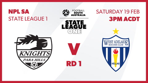 Round 1 Replay Para Hills Knights vs West Adelaide - NPL SA 2
