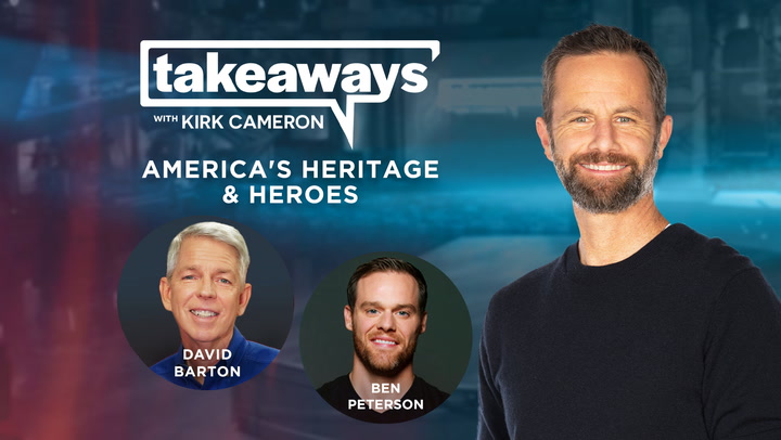 David Barton & Ben Peterson on America's History - Takeaways with Kirk Cameron