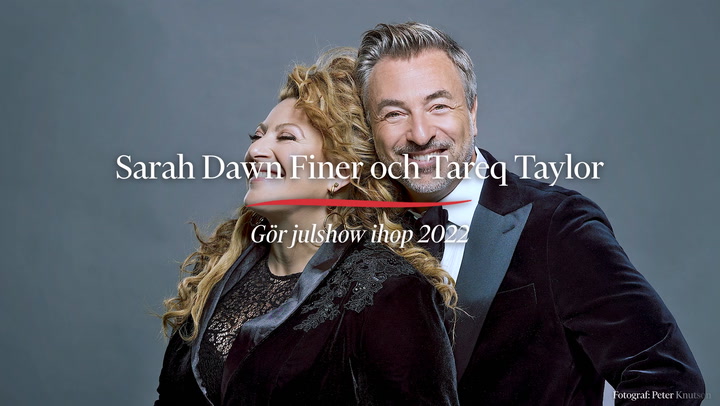 Sarah Dawn Finer och Tareq Taylor gör julshow ihop 2022