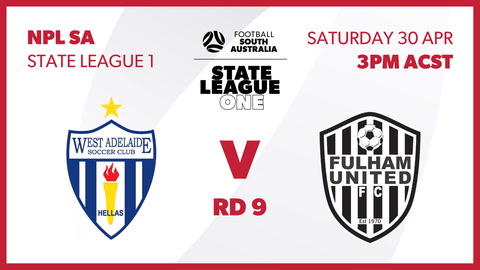 West Adelaide - NPL SA 2 v Fulham United FC - SA NPL 2