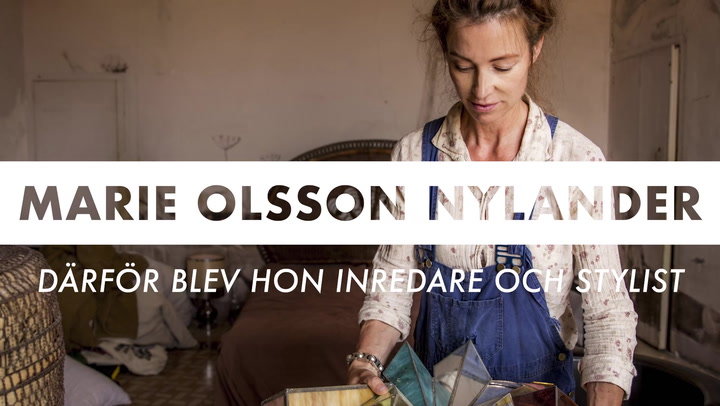 Se också: Marie Olsson Nylander - därför blev hon inredare och stylist