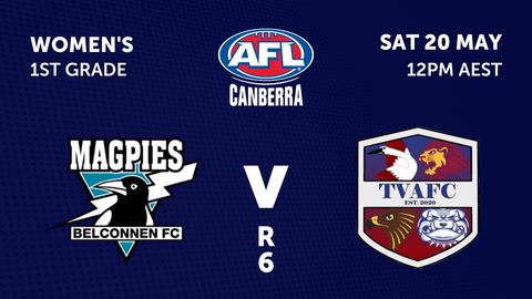 Belconnen Magpies - AFL Canberra Womens v Tuggeranong Valley Football Club - AFL Canberra Women