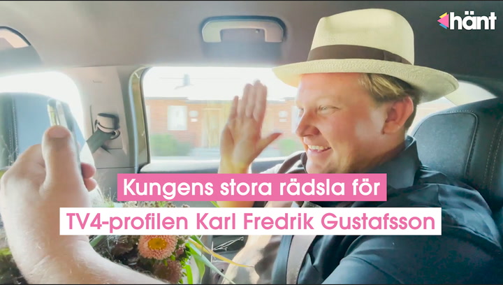 Kungens stora rädsla för TV4-profilen Karl Fredrik Gustafsson