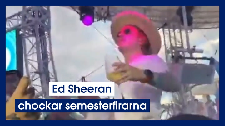 Ed Sheeran chockar semesterfirarna