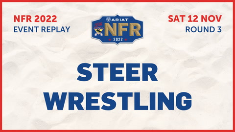 12 November - NFR- Round 3 - Steer Wrestling