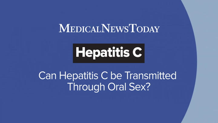 Can you get hepatitis C from oral sex? What you need to know