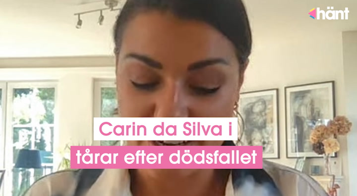 Carin da Silva i tårar efter Leias bortgång
