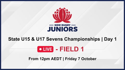 7 October - NSWJRU U15 & U17 Sevens State Champs - Day 1 - Field 1 Stream