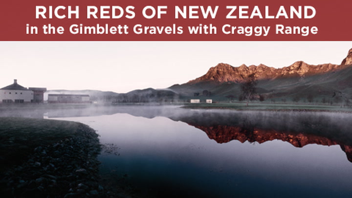 Rich Reds of New Zealand: in Gimblett Gravels with Craggy Range