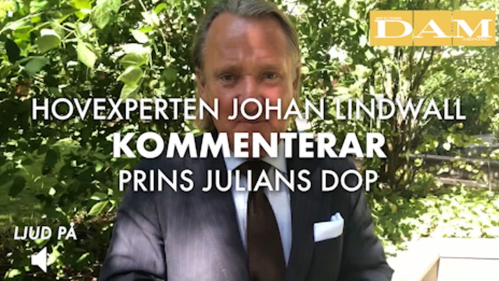 Hovexperten Johan Lindwall kommenterar prins Julians dop