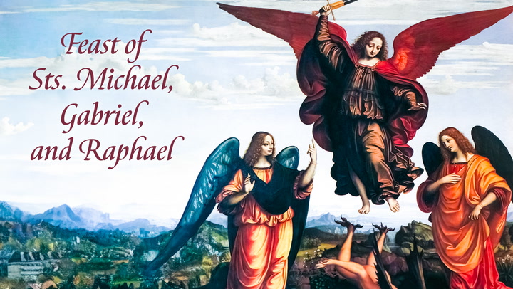Feast of Sts. Michael, Gabriel, and Raphael