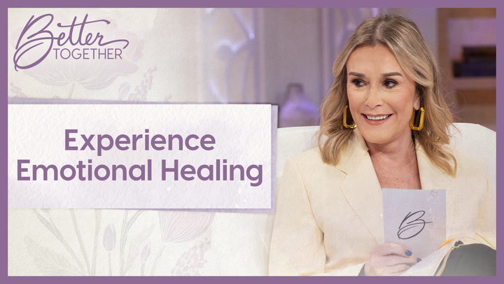 Experience Emotional Healing - Episode 896