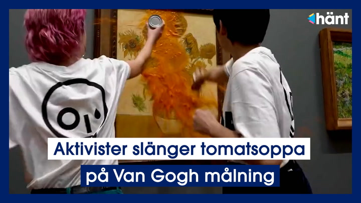 Aktivister slänger tomatsoppa på Van Gogh målning