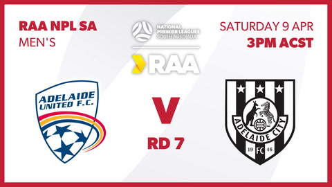 9 April - NPL SA RAA Men's - Round 7 - Adelaide FC v Adelaide City