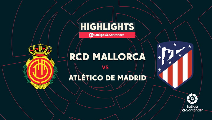 La Liga Santander (J14): Resumen y goles del RCD Mallorca 1 - 0 Atlético de Madrid