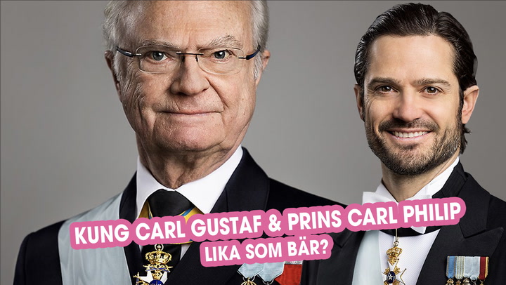 Hur lika är Kung Carl Gustaf och Prins Carl Philip egentligen?