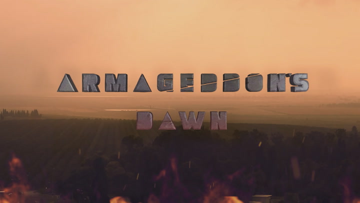 Armageddon's Dawn Part 3