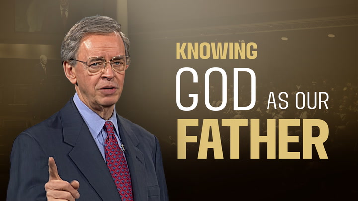 Knowing God as Our Father