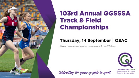 14 September - QGSSSA 2023 Track and Field Championships