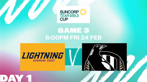 24 February - Netball Australia Team Girls Cup - D1 - Lightning v Magpies