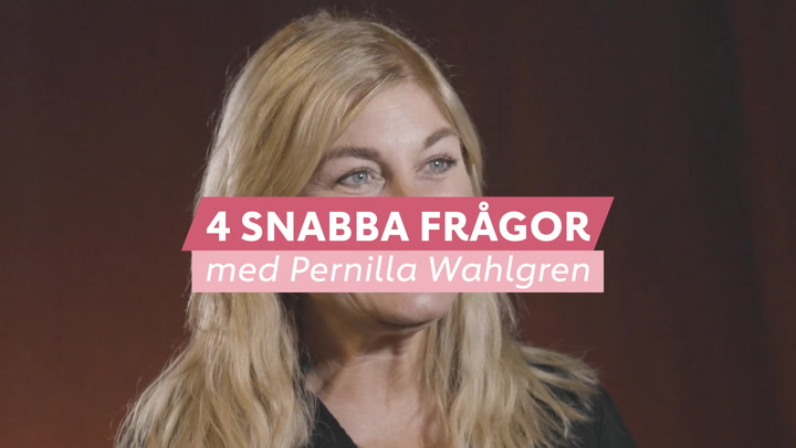 Se 4 snabba frågor med Pernilla Wahlgren