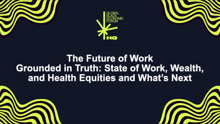 Grounded In Truth: State Of Work, Wealth, and Health Equities and What’s Next