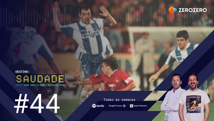 Ep. 44: lembras-te daquele Benfica-FC Porto?