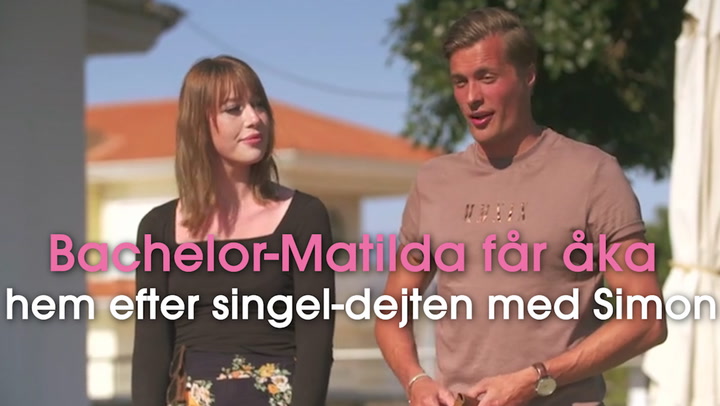 Bachelor-Matilda får åka hem efter singel-dejten med Simon