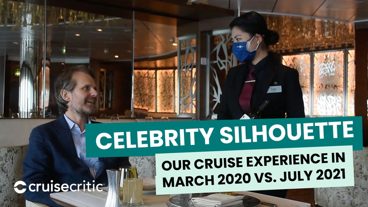 Our Celebrity Silhouette Cruise Experience: March 2020 vs. July 2021